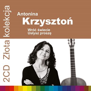 Nowa podwójna płyta Antoniny Krzysztoń Wróć świecie - Usłysz proszę