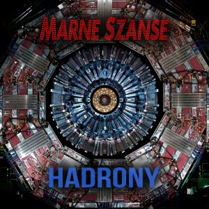 Singiel Hadrony, czyli letnia niespodzianka od zespołu Marne Szanse!