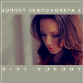 Johnny Bravo & Darya Sergiyenko - Aint Nobody