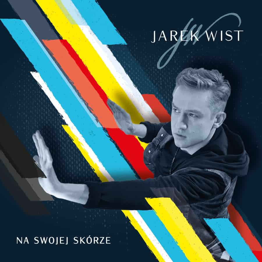Jarek Wist: Już dziś premiera drugiego solowego albumu artysty!