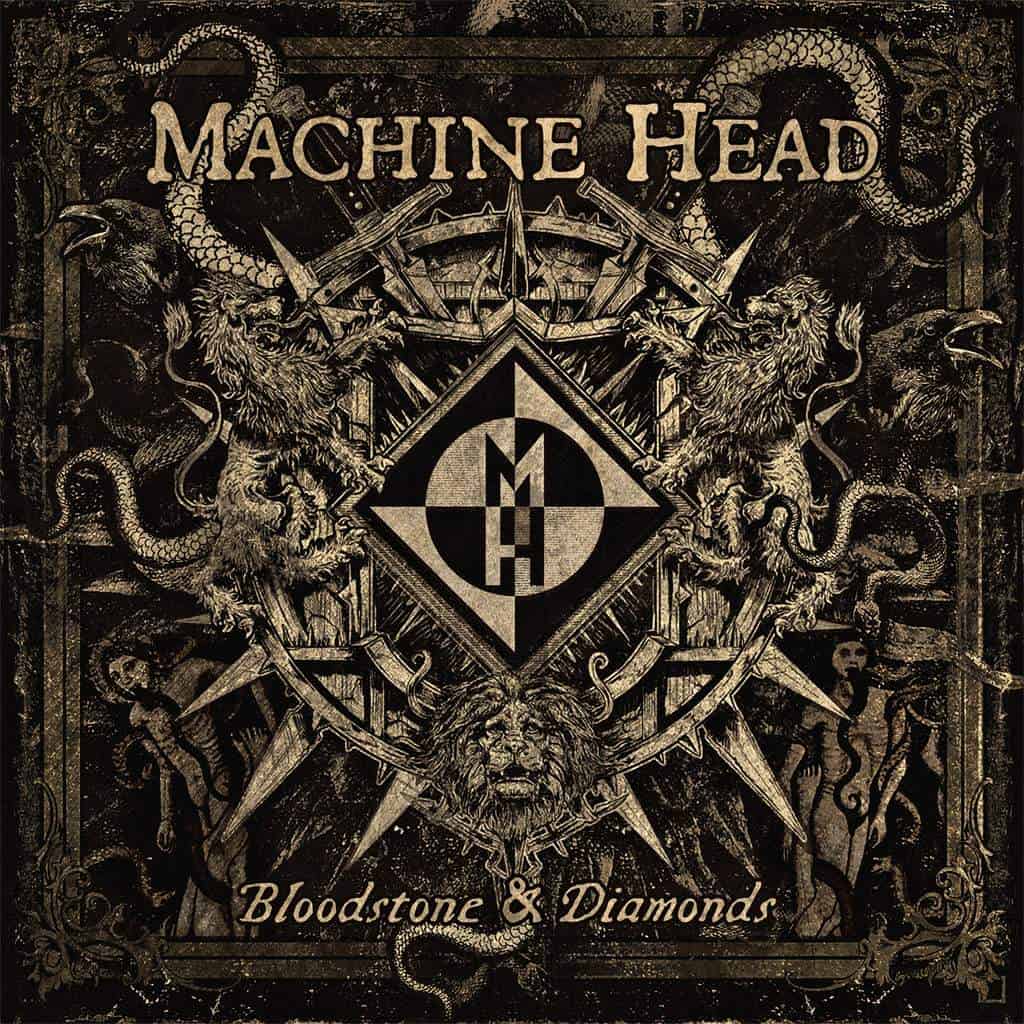 machine_head - bloodstone_and_diamonds