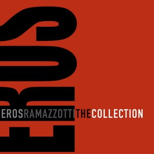 eros_ramazzotti - the_collection