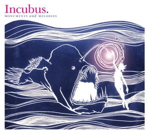 incubus - monuments_and_melodies