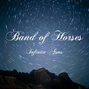 band_of_horses - infinite_arms
