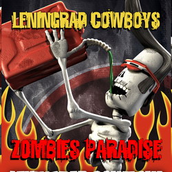 leningrad_cowboys - zombies_paradise