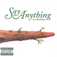 say_anything - ...is_a_real_boy