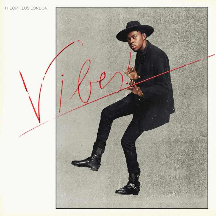 theophilus_london - vibes