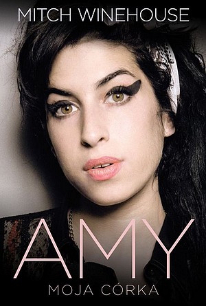 Mitch Winehouse-Amy, moja córka