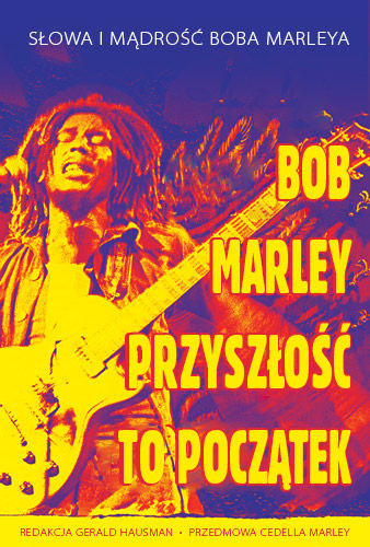 Chris Salewicz-Bob Marley. Nieopowiedziana historia króla reggae