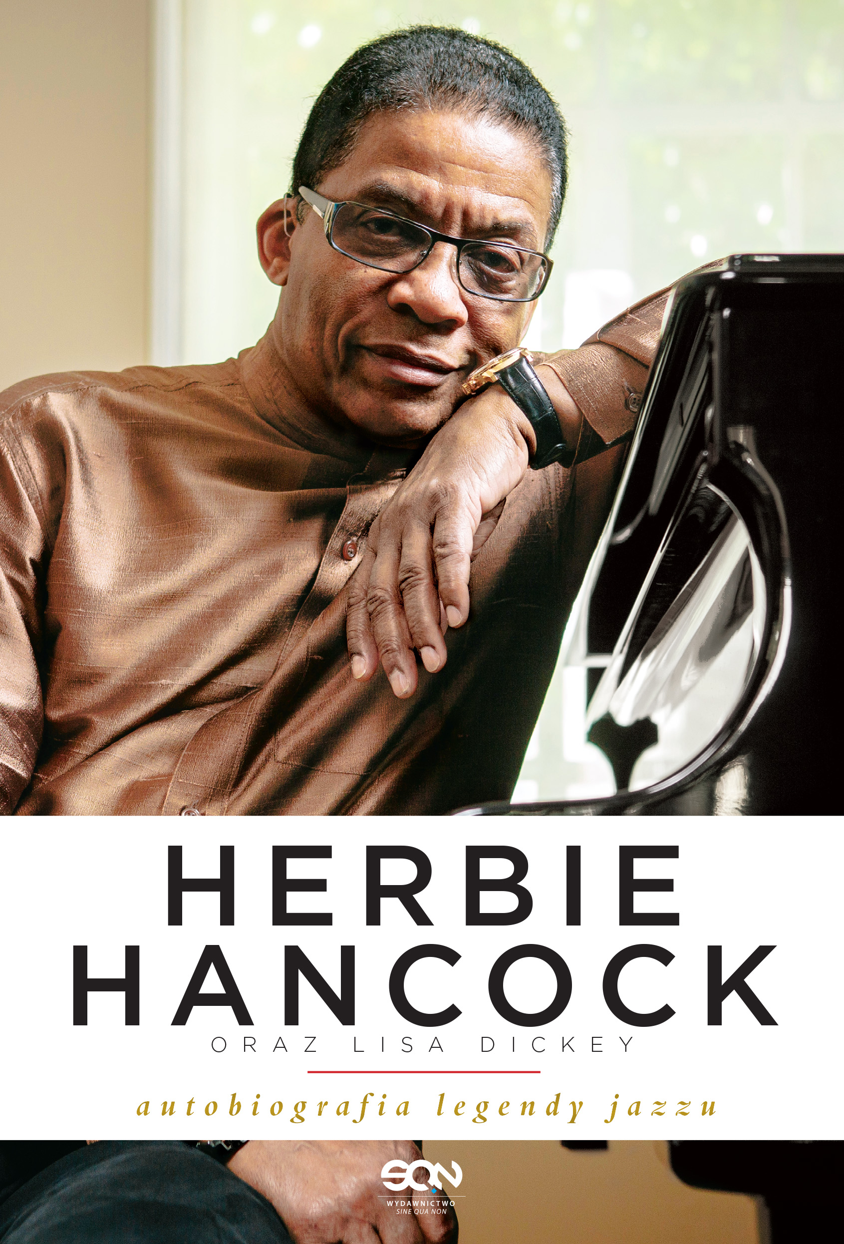 Herbie Hancock, Lisa Dickey-Herbie Hancock. Autobiografia legendy jazzu