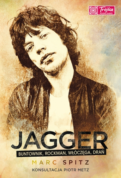 Marc Spitz-Jagger - buntownik, rockman, włóczęga, drań
