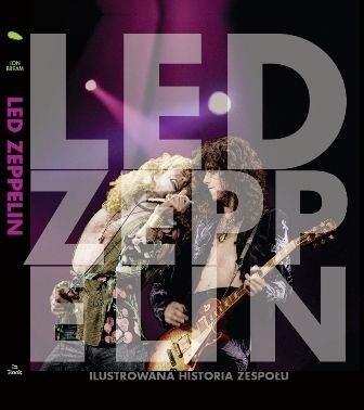 Jon Bream-Led Zeppelin. Ilustrowana Historia Zespołu