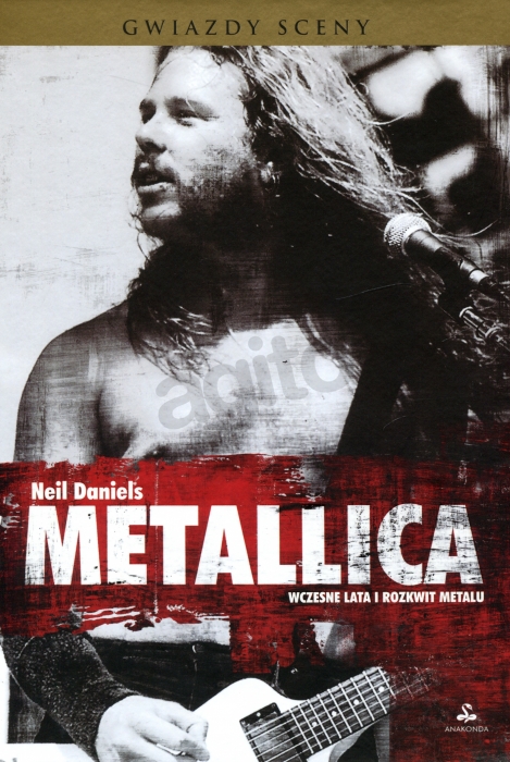 Neil Daniels-Metallica. Wczesne lata i rozkwit metalu
