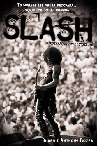 Slash, Anthony Bozza-Slash. Autobiografia 
