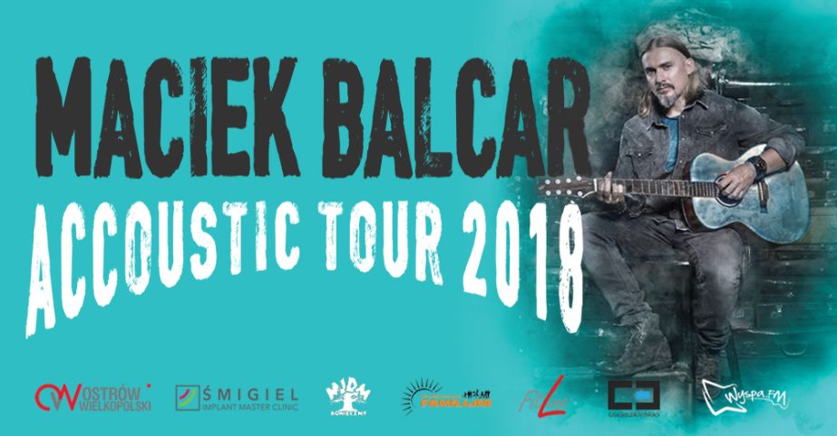 Maciek Balcar Acoustic Tour 2018 w Starym Klasztorze!