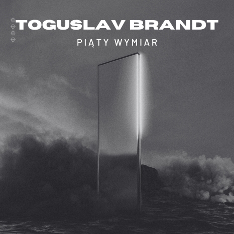 Toguslav Brandt prezentuje nową okładkę i tytuł oraz ostatnie single przed premierą albumu