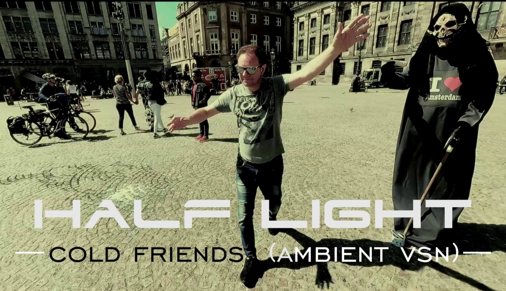 Premiera Singla grupy Half Light - Cold Friends (Ambient VSN)