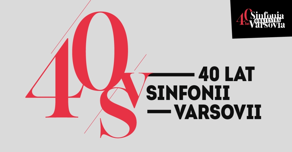 40 lat Sinfonii Varsovii – inauguracja obchodów jubileuszu