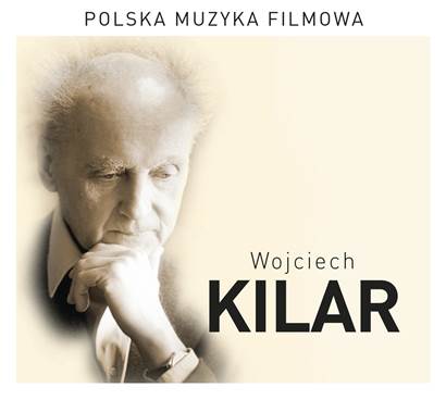 Wojciech Kilar - Polska Muzyka Filmowa LP