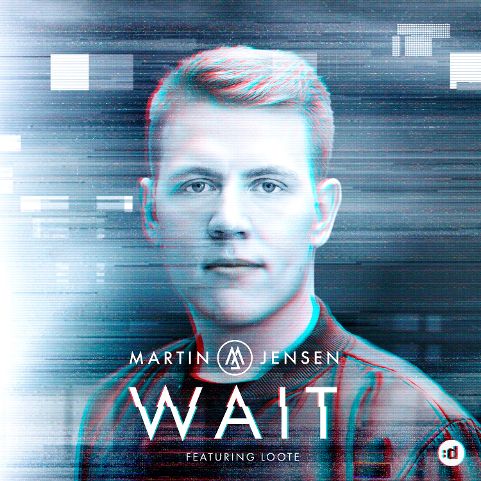 Martin Jensen  - najnowszy utwór Wait