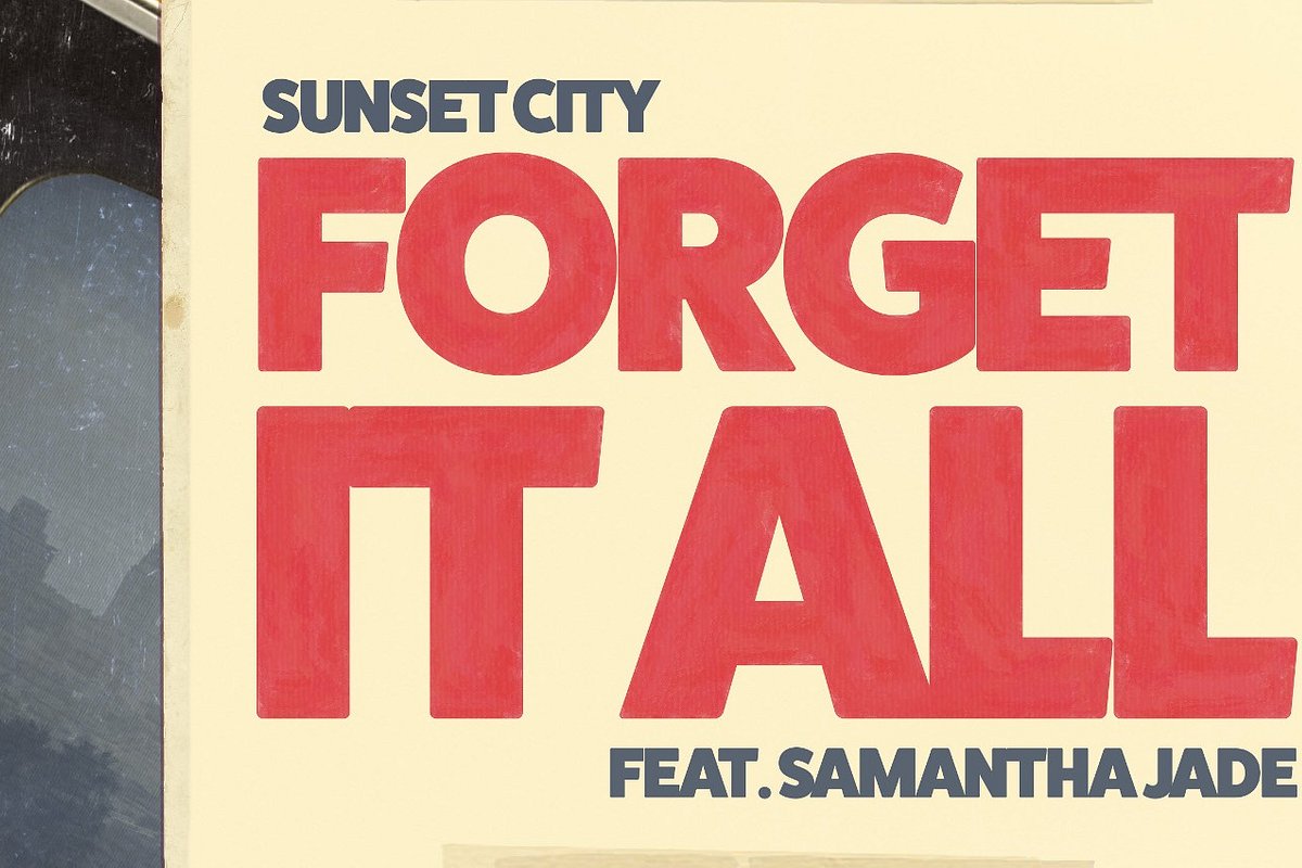 Sunset City z Samanthą Jade w Forget It All