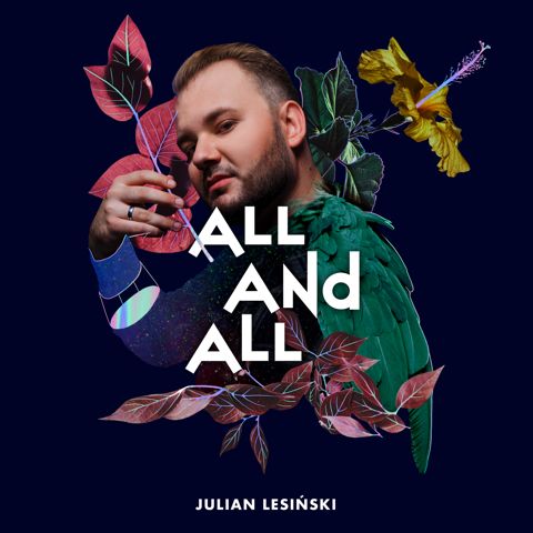 Premiera teledysku - Julian Lesiński All and All