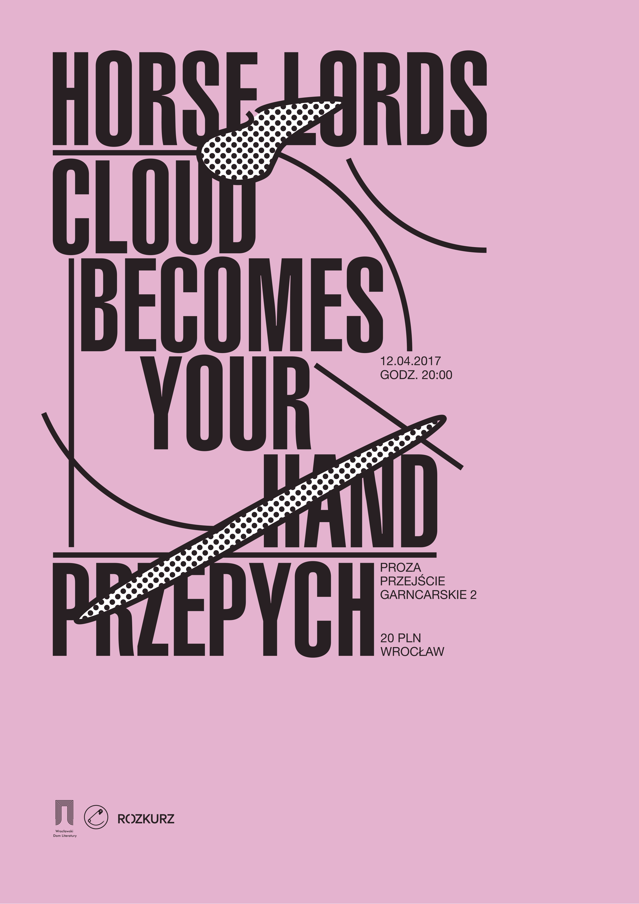 12.04.2017 Horse Lords, Cloud Becomes Your Hand, Przepych - Wrocław, klub Proza! 