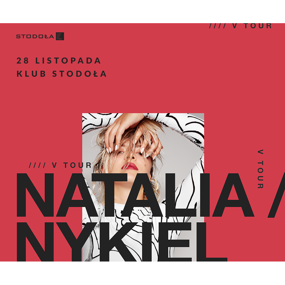 Natalia Nykiel wystąpi w Stodole w ramach V TOUR