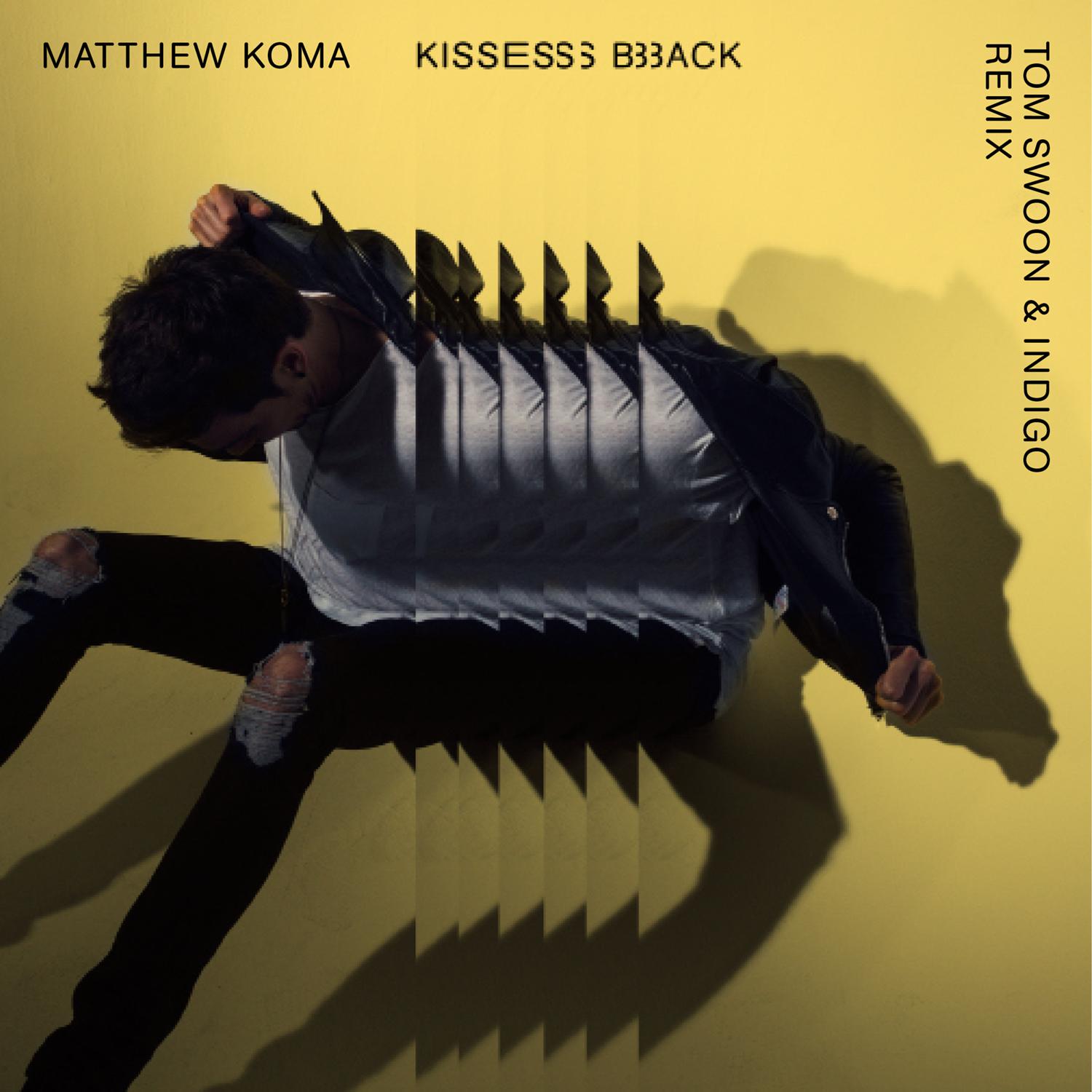 Tom Swoon autorem oficjalnego remiksu do hitu Kisses Back Matthew Koma! 