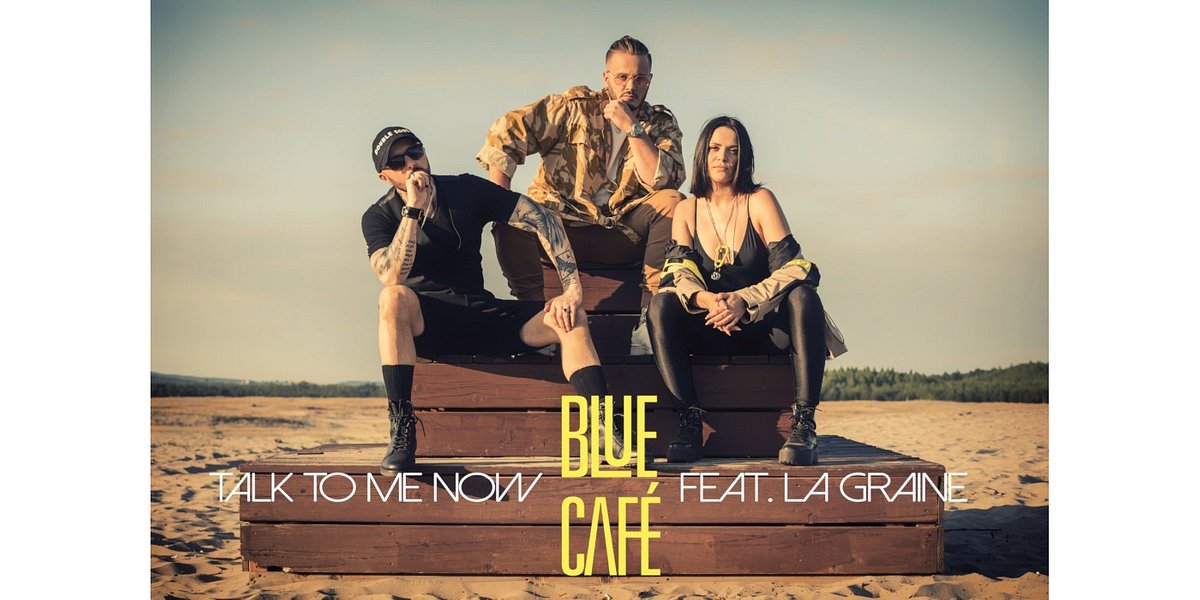 Blue Cafe i La Graine z wakacyjnym przebojem Talk To Me Now