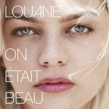 Louane - premiera nowego singla  On Etait Beau.