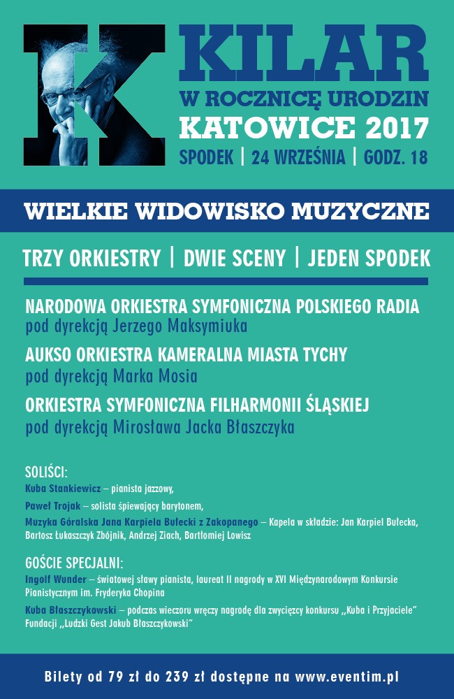Koncert z okazji 85. rocznicy urodzin Wojciecha Kilara w katowickim Spodku!