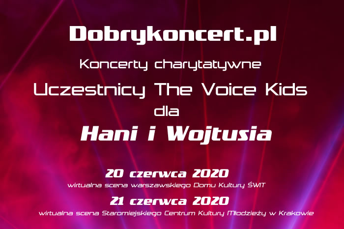 Wyjątkowe wirtualne koncerty charytatywne uczestników The Voice Kids na rzecz Hani i Wojtusia!
