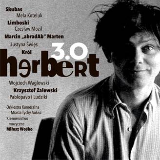 Płyta Herbert 3.0, czyli gwiazdy polskiej sceny muzycznej śpiewają wiersze(m)