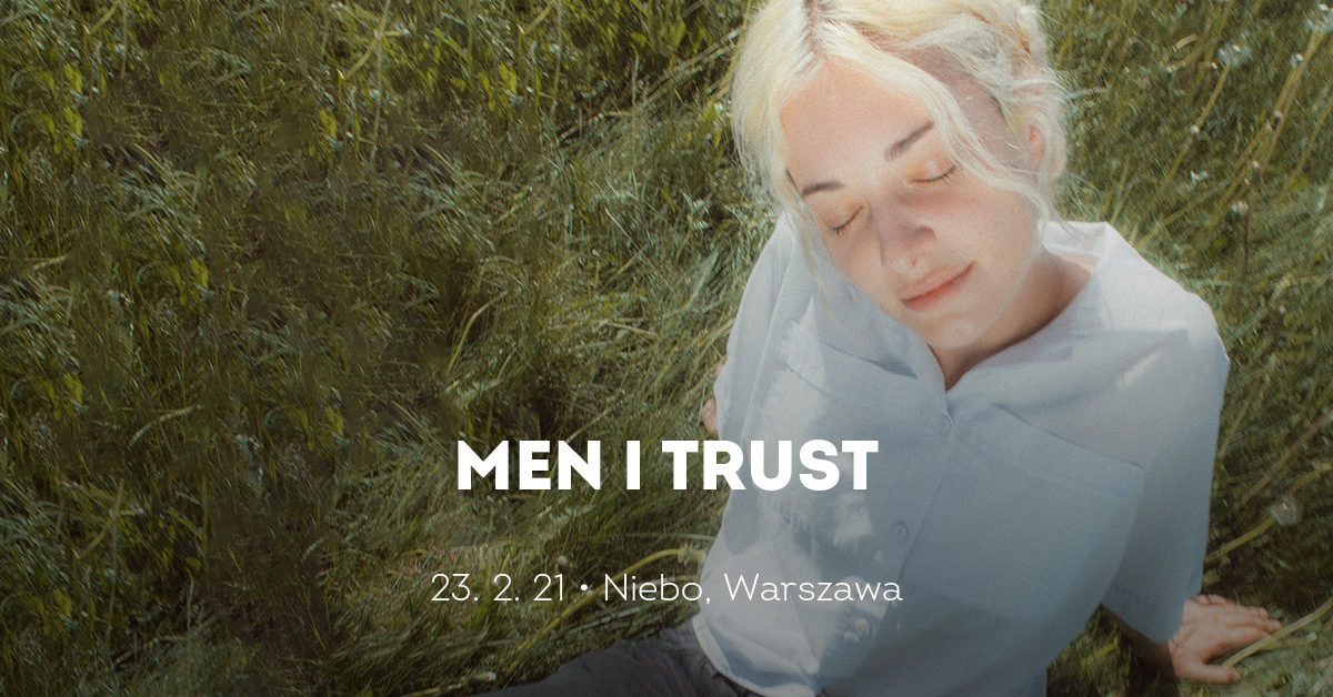 Men I Trust powracają do Warszawy