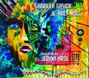 Gabriela Gąsior & Holy Noiz: album świąteczny Narodził się Jedyny Król!