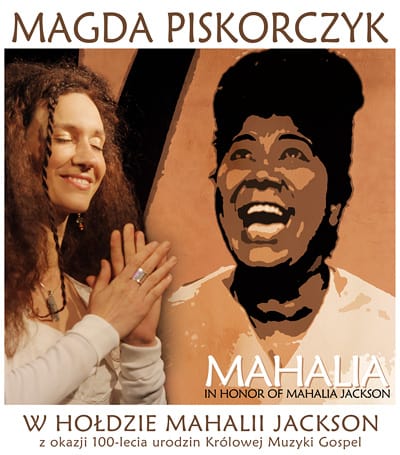 Magda Piskorczyk na 100-lecie Mahalii Jackson