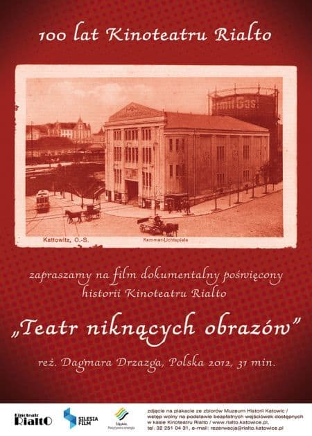 Teatr niknących obrazów film  z okazji 100-lecia Kinoteatru Rialto w TVP Katowice. 