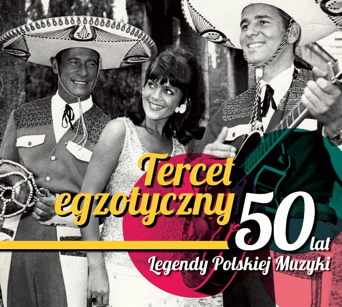 Tercet egzotyczny - 50 lat legendy polskiej muzyki na 3 płytach