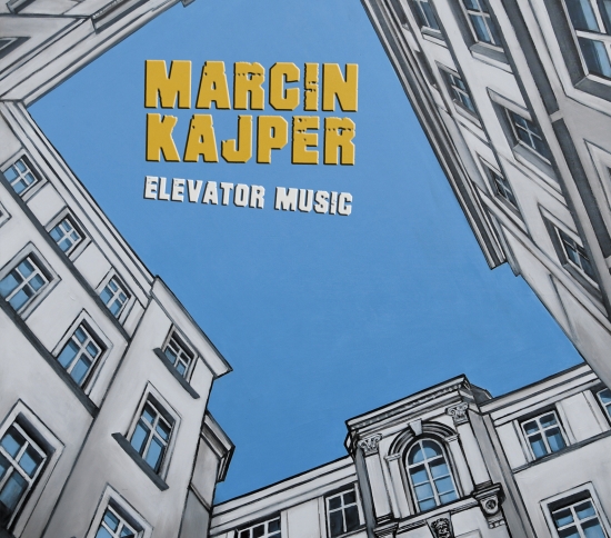 Elevator Music nowy album saksofonisty Marcina Kajpera już 1 kwietnia!