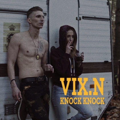 Vix.N przedstawia nowy singiel „Knock Knock”