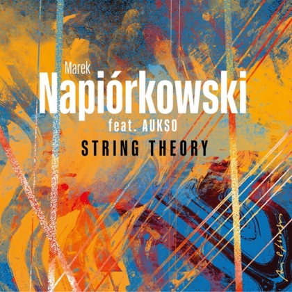 Marek Napiórkowski - One String - zobacz nowy teledysk promujący album String Theory