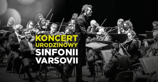 Premiera nowego utworu symfonicznego Pawła Mykietyna – świętowanie 39. urodzin Sinfonii Varsovii