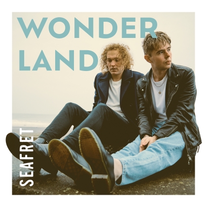 Seafret wydają swój trzeci studyjny album Wonderland