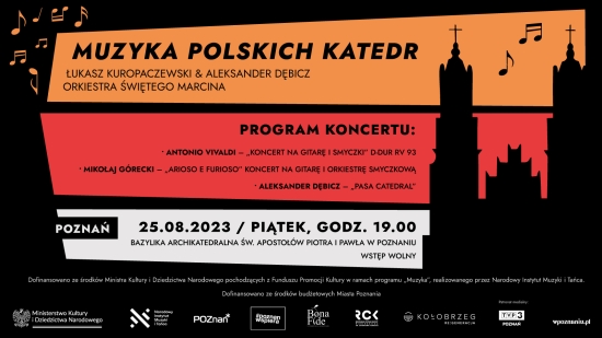 Koncert Muzyka Polskich Katedr 25 sierpnia w Poznaniu