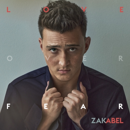 Zak Abel prezentuje album Love Over Fear
