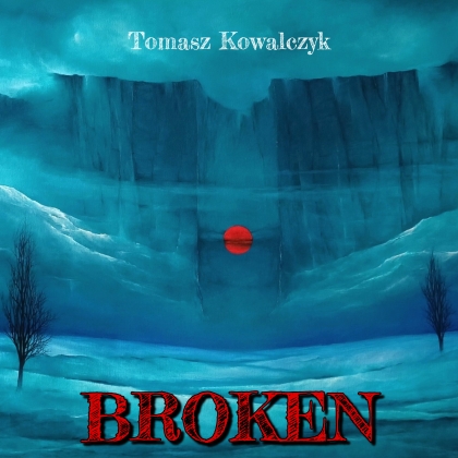 Broken nowy album Tomasza Kowalczyka
