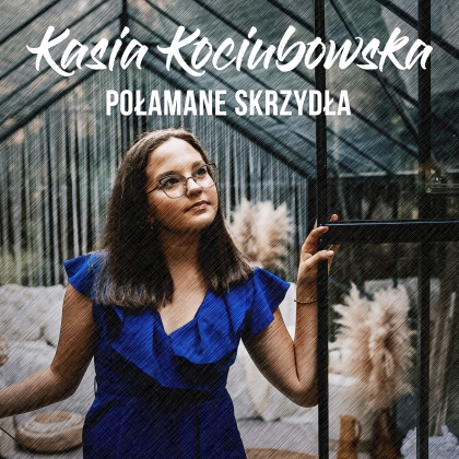 Kasia Kociubowska z debiutanckim singlem Połamane Skrzydła