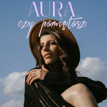 Nowy Singiel Czy pamiętasz - Aura. zabiera na w emocjonalną Podróż w Świat Letniego Romansu