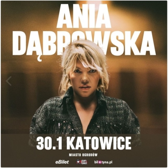 Ania Dąbrowska wystąpi w Katowicach 